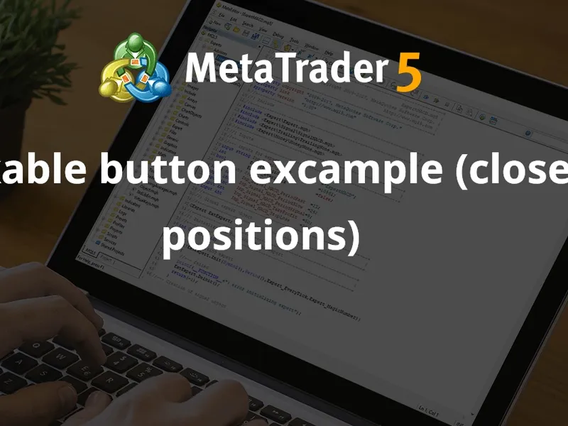Clickable button excample (close all positions) expert MT5