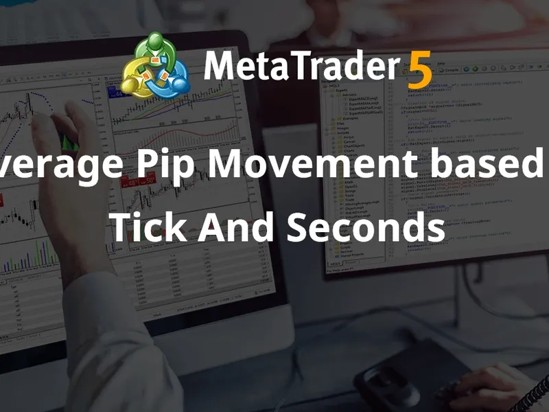 Average Pip Movement based on Tick And Seconds expert MT4