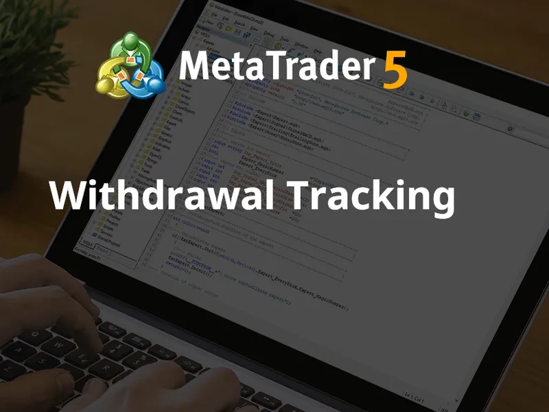 Withdrawal Tracking expert MT4