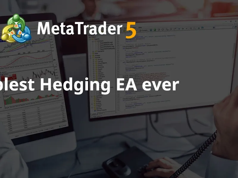 Simplest Hedging EA ever