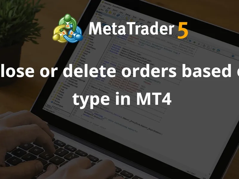 Close or delete orders based on type in MT4 script MT4