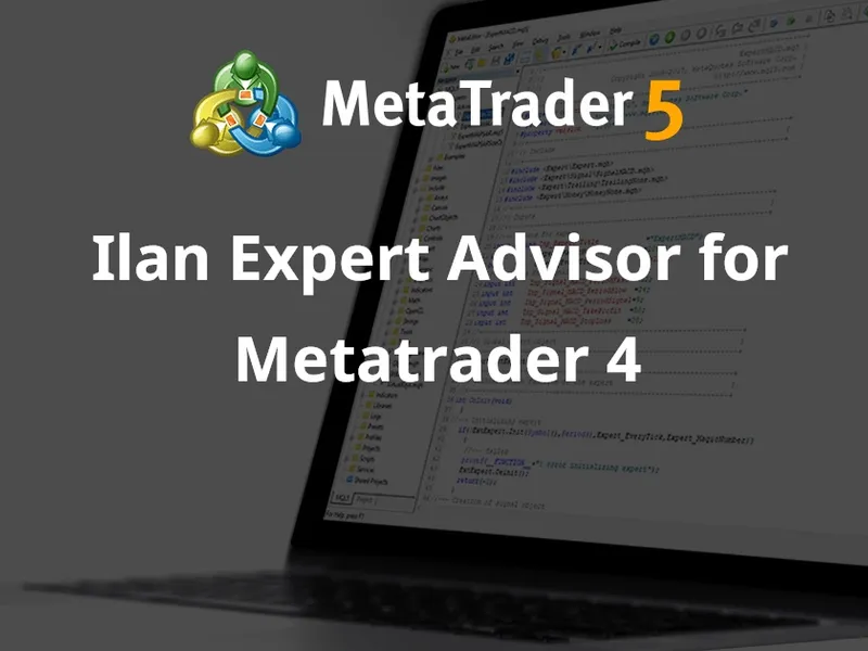 Ilan Expert Advisor for Metatrader 4