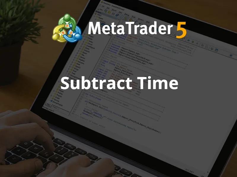 Subtract Time script MT5