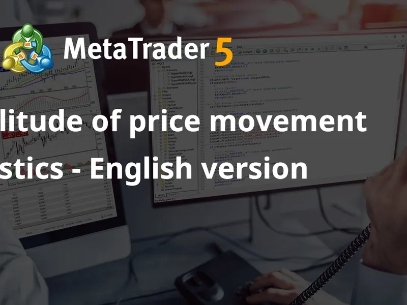 The amplitude of price movement statistics - English version script MT4
