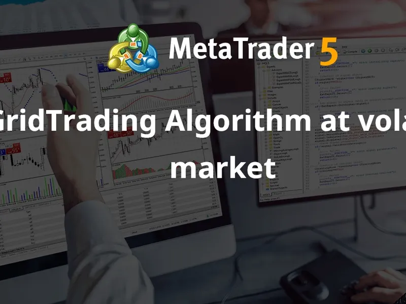 Grid Trading Algorithm at volatile market