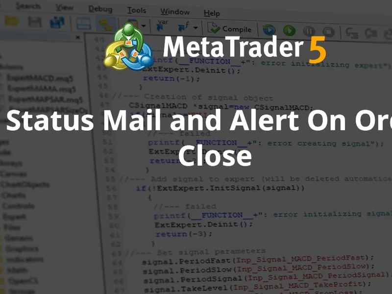 Status Mail and Alert On Order Close