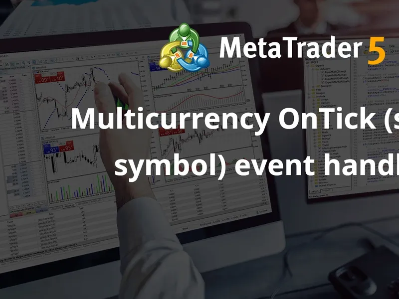 Multicurrency On Tick (string symbol) event handler
